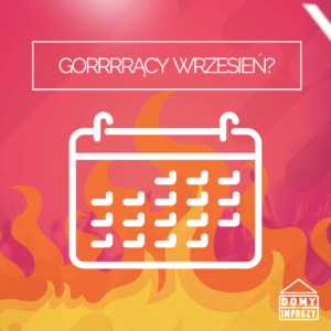 Gorrrrący wrzesień